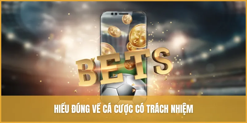 Cá cược có trách nhiệm tại VUA99 là gì