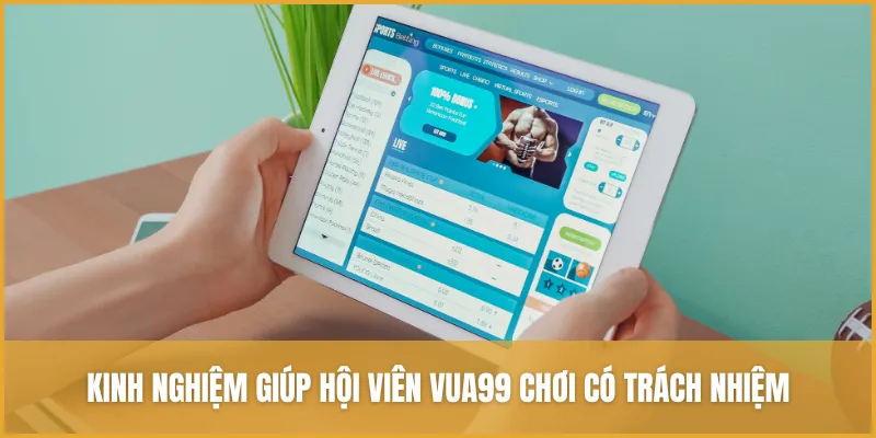 Chia sẻ kinh nghiệm chơi cá cược có trách nhiệm
